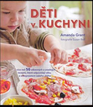 Amanda Grant: Děti v kuchyni