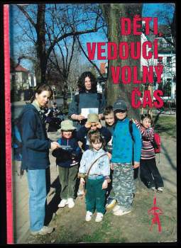 Děti, vedoucí, volný čas