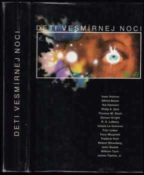 Deti vesmírnej noci : antológia americkej sci-fi