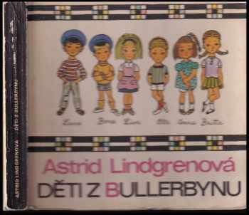 Děti z Bullerbynu - Astrid Lindgren (1974, Albatros) - ID: 131306