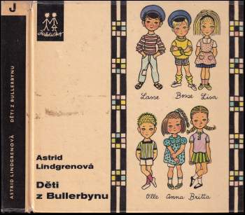 Astrid Lindgren: Děti z Bullerbynu