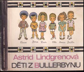 Astrid Lindgren: Děti z Bullerbynu