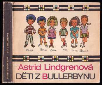 Děti z Bullerbynu - Astrid Lindgren (1981, Albatros) - ID: 85313