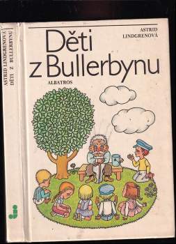 Astrid Lindgren: Děti z Bullerbynu