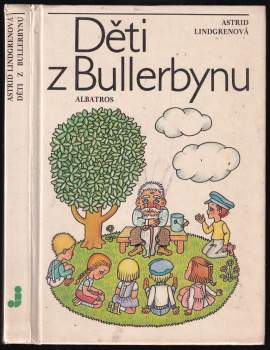 Astrid Lindgren: Děti z Bullerbynu