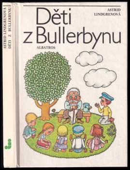 Astrid Lindgren: Děti z Bullerbynu