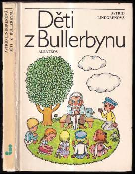 Astrid Lindgren: Děti z Bullerbynu