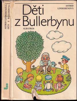 Astrid Lindgren: Děti z Bullerbynu