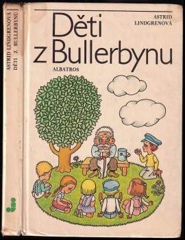 Astrid Lindgren: Děti z Bullerbynu