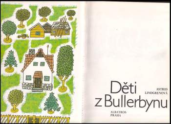 Astrid Lindgren: Děti z Bullerbynu