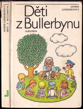 Astrid Lindgren: Děti z Bullerbynu