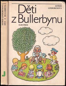 Astrid Lindgren: Děti z Bullerbynu