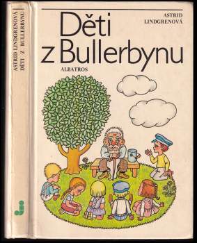 Astrid Lindgren: Děti z Bullerbynu