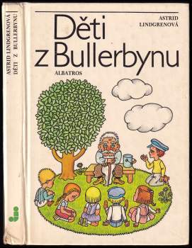 Astrid Lindgren: Děti z Bullerbynu