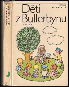 Astrid Lindgren: Děti z Bullerbynu