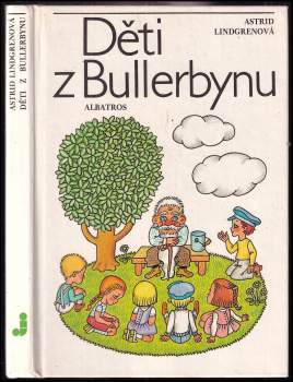 Astrid Lindgren: Děti z Bullerbynu