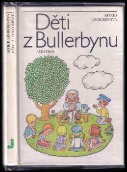 Astrid Lindgren: Děti z Bullerbynu