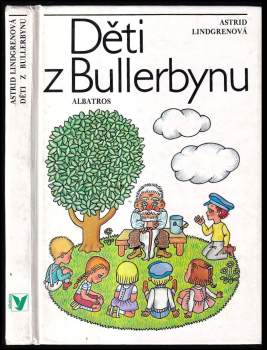 Astrid Lindgren: Děti z Bullerbynu