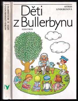 Astrid Lindgren: Děti z Bullerbynu