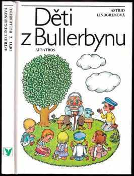 Astrid Lindgren: Děti z Bullerbynu