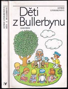 Astrid Lindgren: Děti z Bullerbynu