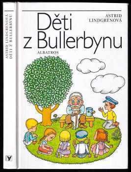 Astrid Lindgren: Děti z Bullerbynu