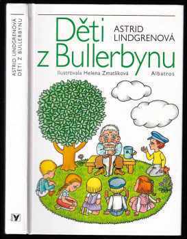 Děti z Bullerbynu - Astrid Lindgren (2013, Albatros) - ID: 676989