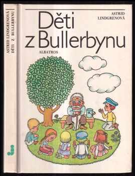 Astrid Lindgren: Děti z Bullerbynu
