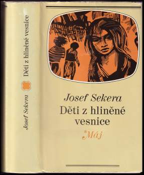 Josef Sekera: Děti z hliněné vesnice
