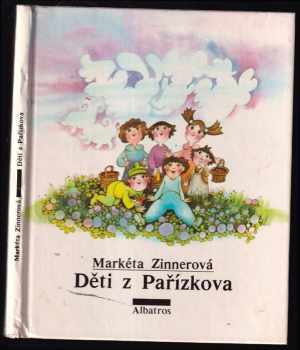 Markéta Zinnerová: Děti z Pařízkova - pro začínající čtenáře