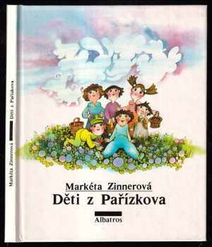 Děti z Pařízkova - Markéta Zinnerová (1988, Albatros) - ID: 476556