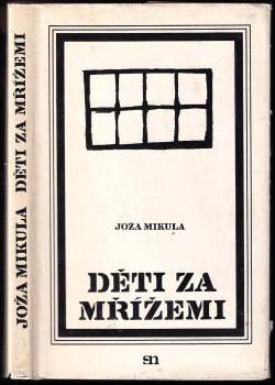 Děti za mřížemi