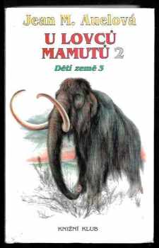 U lovců mamutů 2