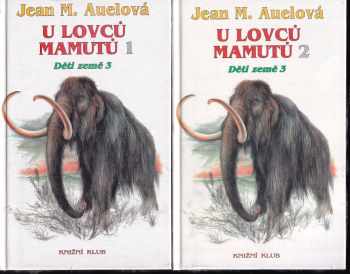 Jean Marie Auel: U lovců mamutů 1-2