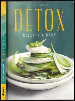 Nicole Staabs: Detox : recepty a rady