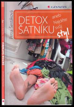 Detox šatníku, aneb, Najděte svůj styl