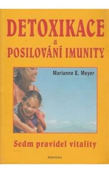 Detoxikace a posilování imunity v praxi