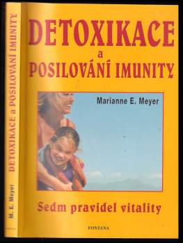 Detoxikace a posilování imunity v praxi