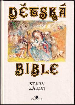 Dětská bible. Starý zákon
