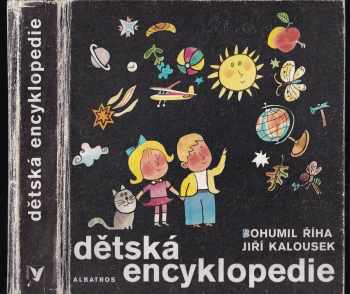 Dětská encyklopedie - Bohumil Říha (1978, Albatros) - ID: 817397