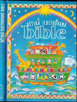 Dětská ilustrovaná Bible