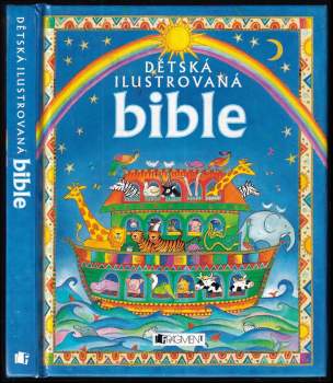 Heather Amery: Dětská ilustrovaná Bible