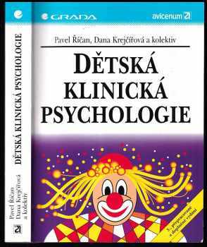 Dana Krejčířová: Dětská klinická psychologie