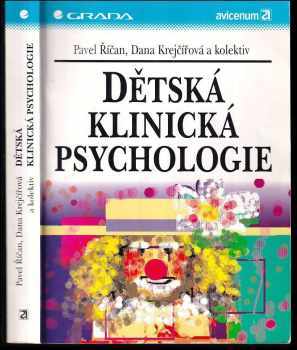 Dana Krejčířová: Dětská klinická psychologie