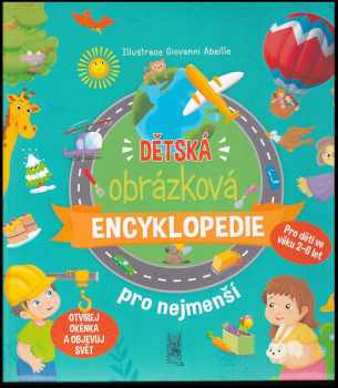 Dětská obrázková encyklopedie pro nejmenší