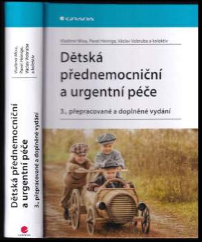Vladimír Mixa: Dětská přednemocniční a urgentní péče