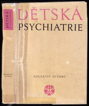 Dětská psychiatrie pro mediky a lékaře