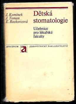 Jaroslav Toman: Dětská stomatologie : celostátní učebnice