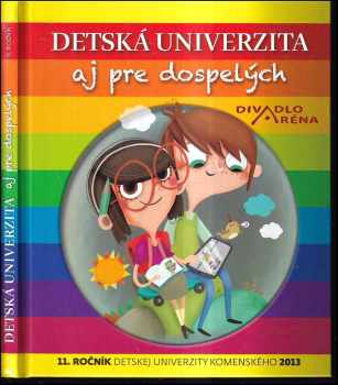 Detská univerzita aj pre dospelých
