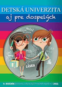 Detská univerzita aj pre dospelých